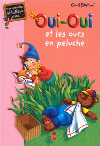 OUI-OUI ET LES OURS EN PELUCHES