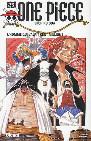 ONE PIECE - L'HOMME QUI VALAIT CENT MILLIONS