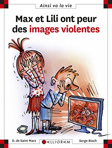 MAX ET LILI ONT PEUR DES IMAGES VIOLENTES