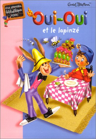 OUI-OUI ET LE LAPINZE