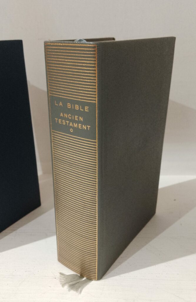 LA BIBLE : ANCIEN TESTAMENT, TOME I : LA LOI OU LE PENTATEUQUE - LIVRES HISTORIQUES
