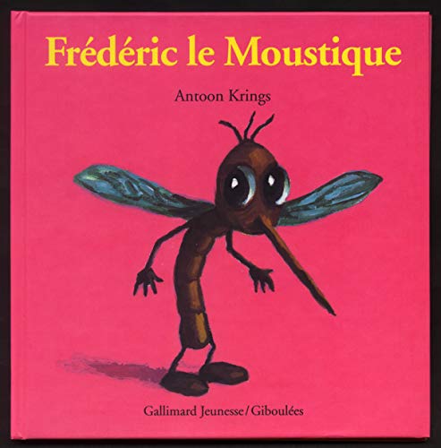 FRÉDÉRIC LE MOUSTIQUE