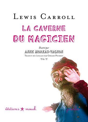 LA CAVERNE DU MAGICIEN