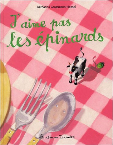 J'AIME PAS LES ÉPINARDS