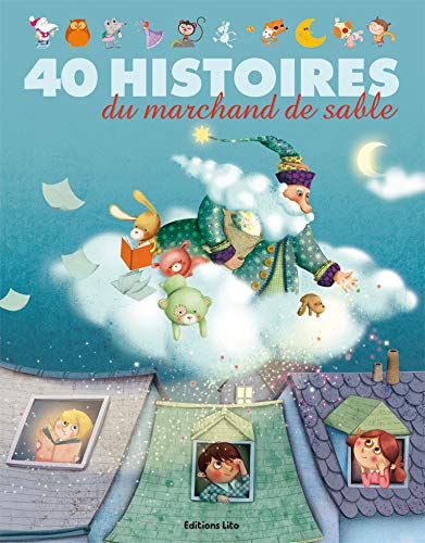 40 HISTOIRES DU MARCHAND DE SABLE