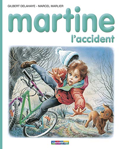MARTINE, L'ACCIDENT
