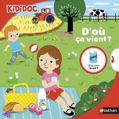D'OÙ ÇA VIENT ? - LIVRE ANIMÉ KIDIDOC