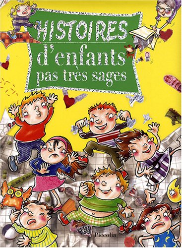 HISTOIRES D'ENFANTS PAS TRÈS SAGES