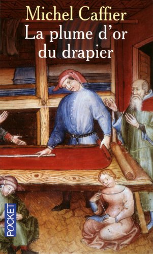 LA PLUME D'OR DU DRAPIER