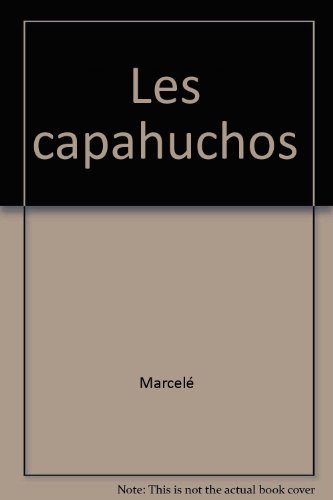 LES CAPAHUCHOS TOME 5 - CHOCQ