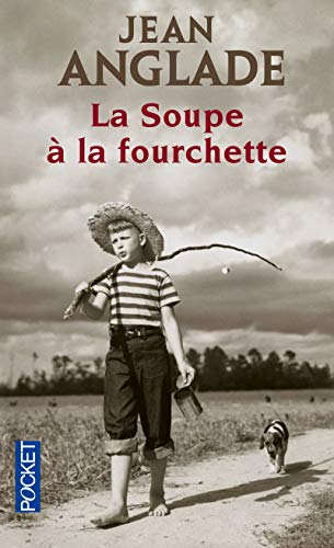 LA SOUPE À LA FOURCHETTE