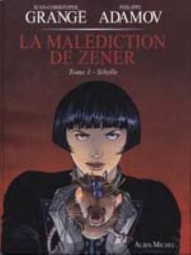 LA MALÉDICTION DE ZENER TOME 1 - SIBYLLE