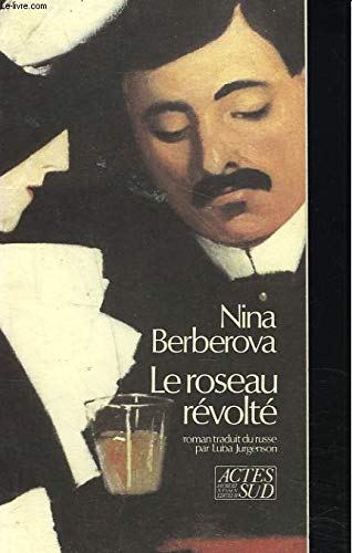 LE ROSEAU RÉVOLTÉ