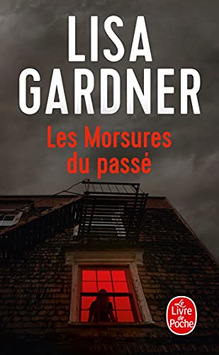 LES MORSURES DU PASSÉ