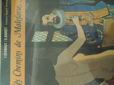 LES CHEMINS DE MALEFOSSE TOME 2 - L'ATTENTEMENT