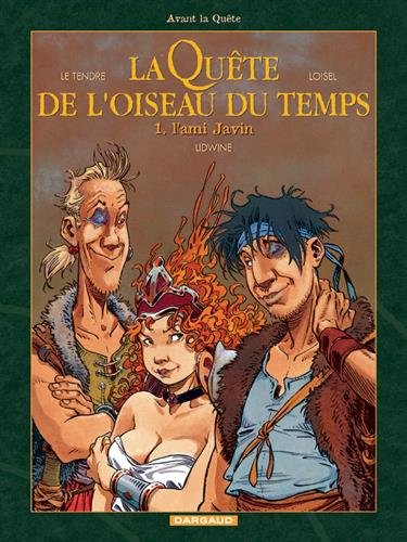LA QUÊTE DE L'OISEAU DU TEMPS TOME 5 - L'AMI JAVIN