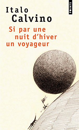 SI PAR UNE NUIT D'HIVER UN VOYAGEUR