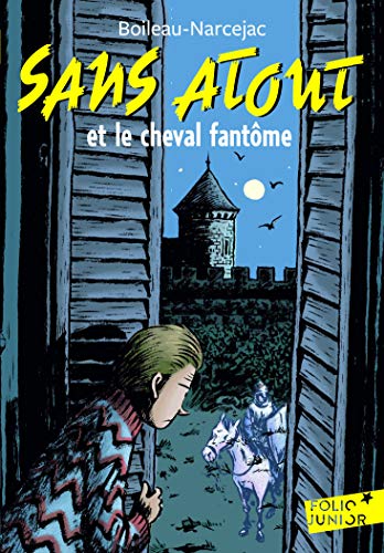 SANS ATOUT ET LE CHEVAL FANTÔME