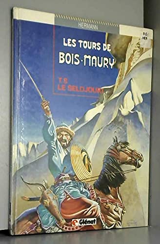 LES TOURS DE BOIS-MAURY TOME 8 - LE SELDJOUKI