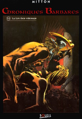 CHRONIQUES BARBARES TOME 2 - LA LOI DES VIKINGS