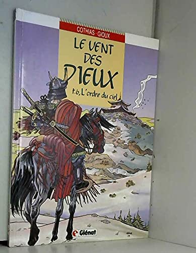 LE VENT DES DIEUX TOME 6 - L'ORDRE DU CIEL