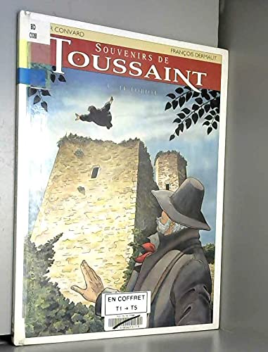 SOUVENIRS DE TOUSSAINT TOME 3 - LE LORIOT