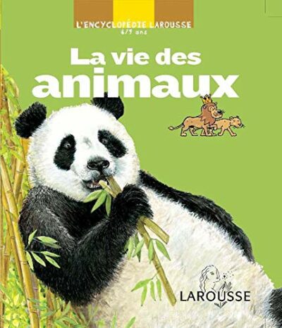 LA VIE DES ANIMAUX