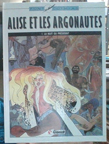 ALISE ET LES ARGONAUTES – INTรGRAL