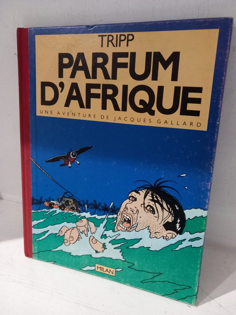 JACQUES GALLARD (UNE AVENTURE DE) TOME 1 - PARFUM D'AFRIQUE - TIRAGE DE TÊTE