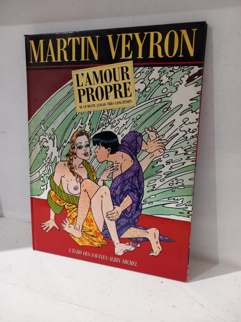 L'AMOUR PROPRE NE LE RESTE JAMAIS TRÈS LONGTEMPS
