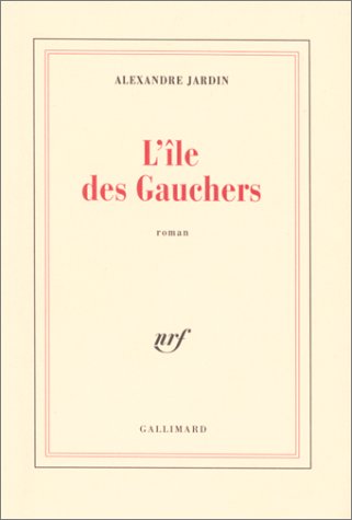 L'ILE DES GAUCHERS