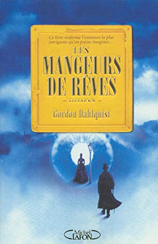 LES MANGEURS DE RÊVES