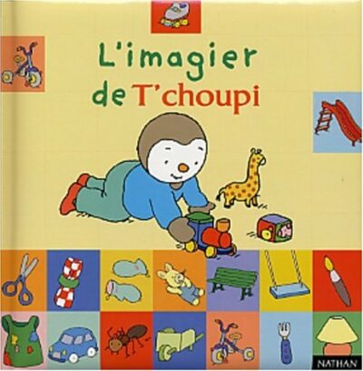 L'IMAGIER DE T'CHOUPI