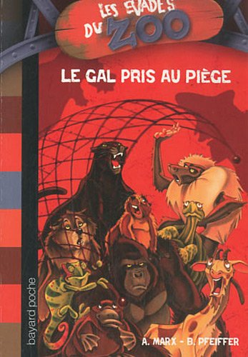 LE GAL PRIS AU PIÈGE