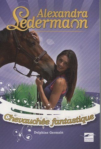 CHEVAUCHÉE FANTASTIQUE