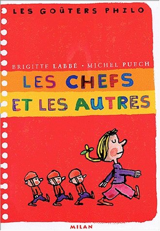LES CHEFS ET LES AUTRES