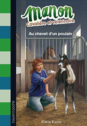 AU CHEVET D'UN POULAIN