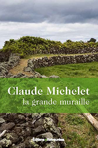 LA GRANDE MURAILLE