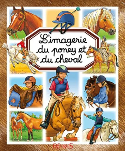 L'IMAGERIE DU PONEY ET DU CHEVAL