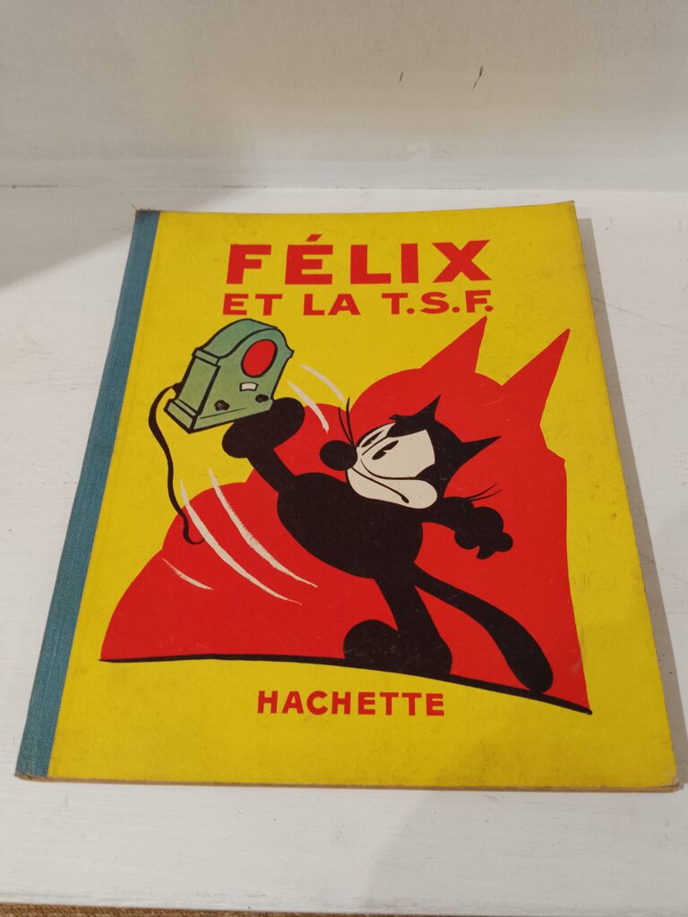 FÉLIX LE CHAT TOME 11 - FÉLIX ET LA T.S.F.