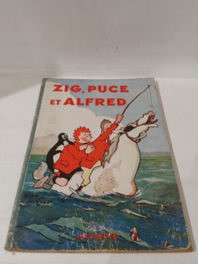 ZIG ET PUCE TOME 3 - ZIG, PUCE ET ALFRED