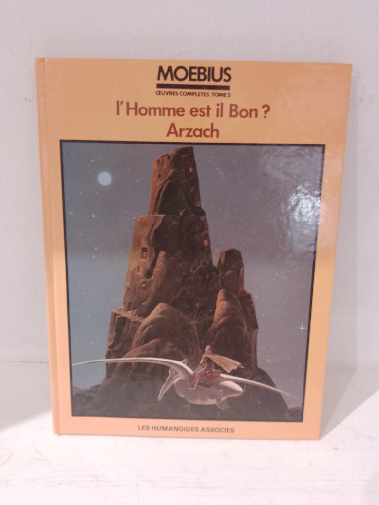 MOEBIUS ŒUVRES COMPLÈTES TOME 2 - L'HOMME EST IL BON ? ARZACH