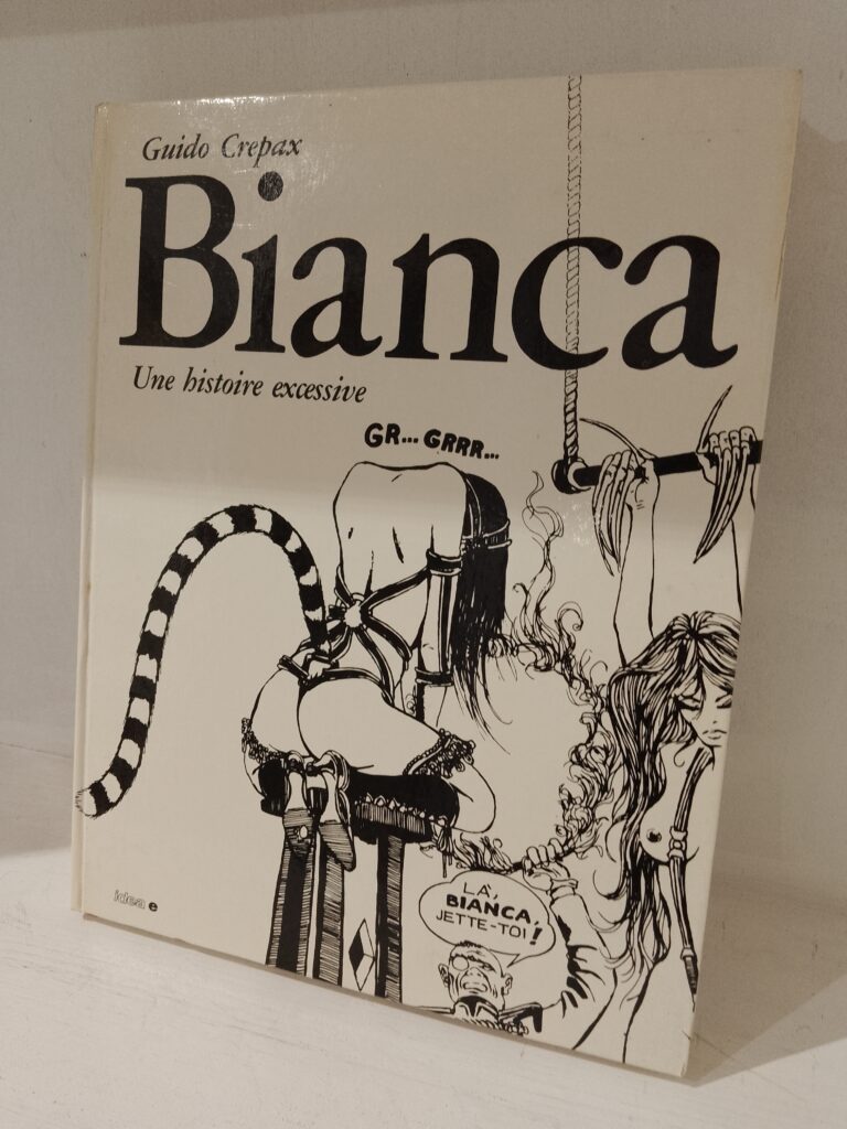 BIANCA - UNE HISTOIRE EXCESSIVE
