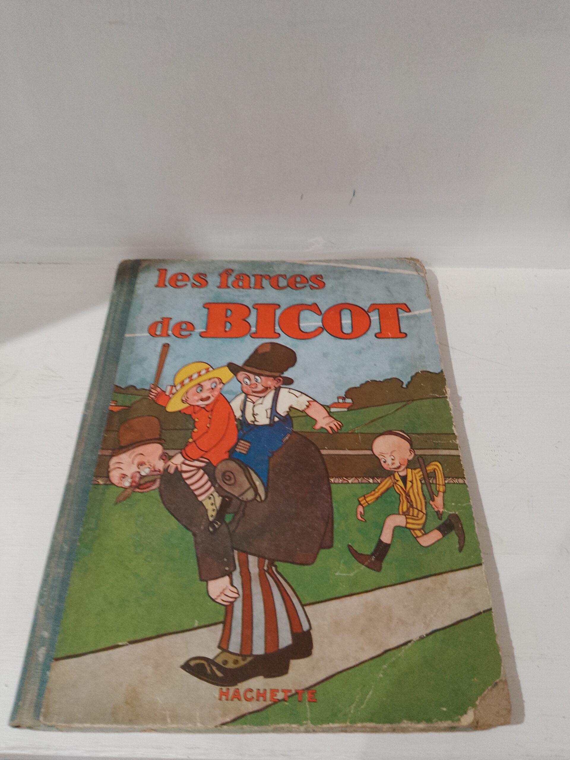 BICOT TOME 4 - LES FARCES DE BICOT