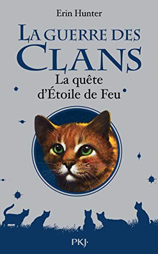 LA QUÊTE D'ETOILE DE FEU