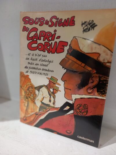 SOUS LE SIGNE DU CAPRICORNE - CORTO MALTESE TOME 3