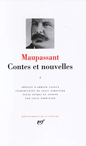 MAUPASSANT : CONTES ET NOUVELLES, TOME 1