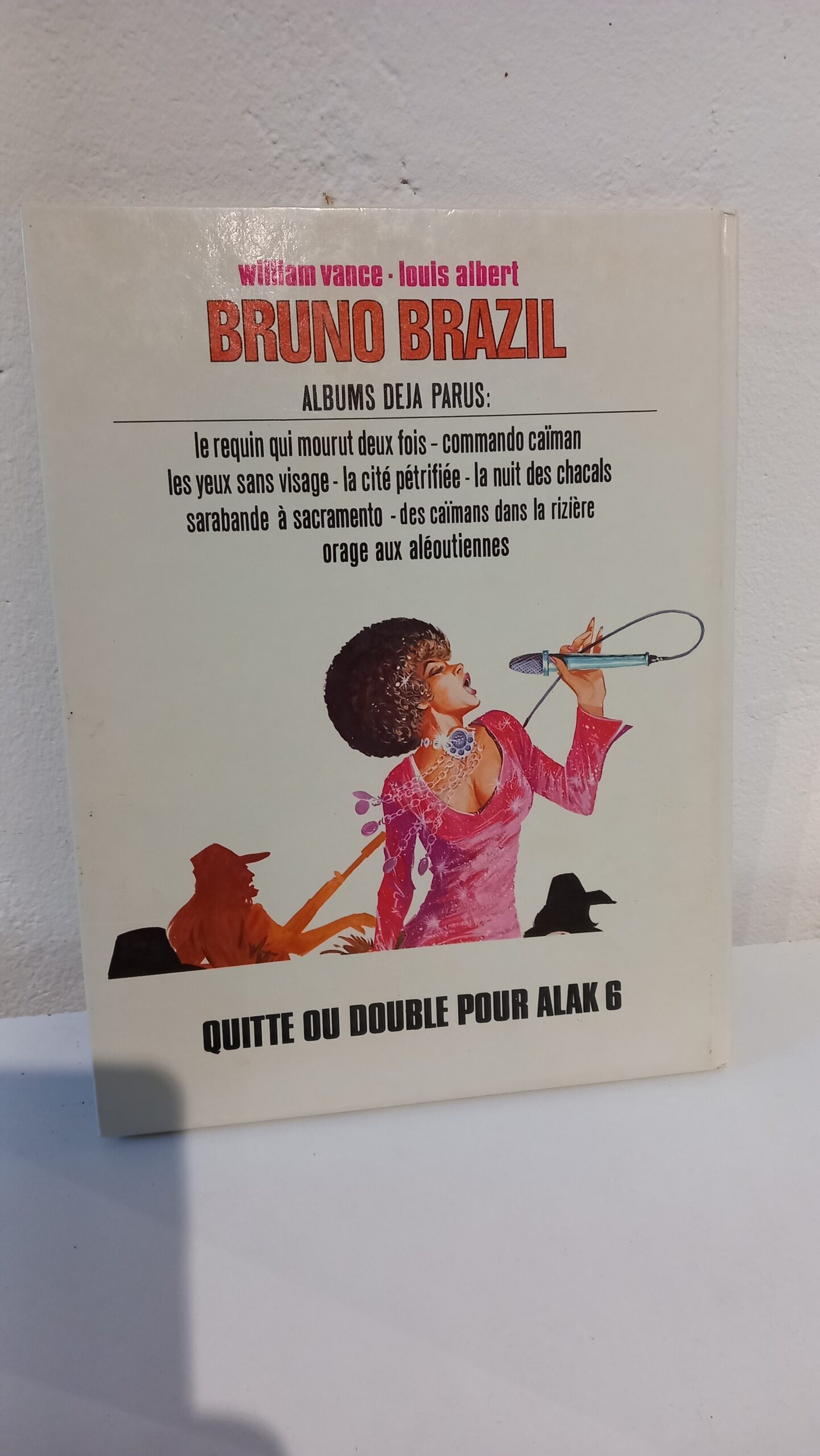 QUITTE OU DOUBLE POUR ALAK 6 - BRUNO BRAZIL TOME 9 – Image 3
