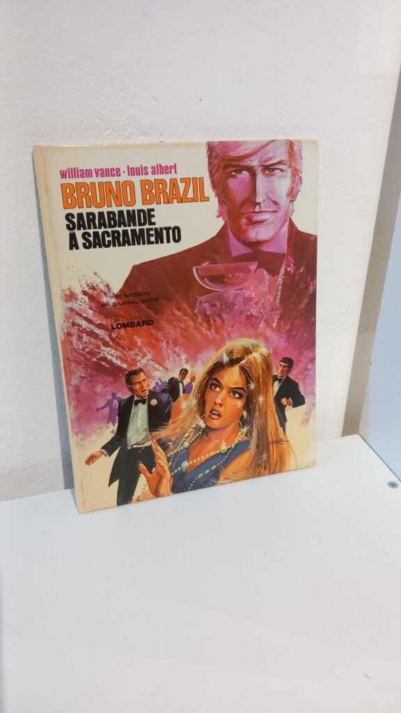SARABANDE À SACRAMENTO - BRUNO BRAZIL TOME 6