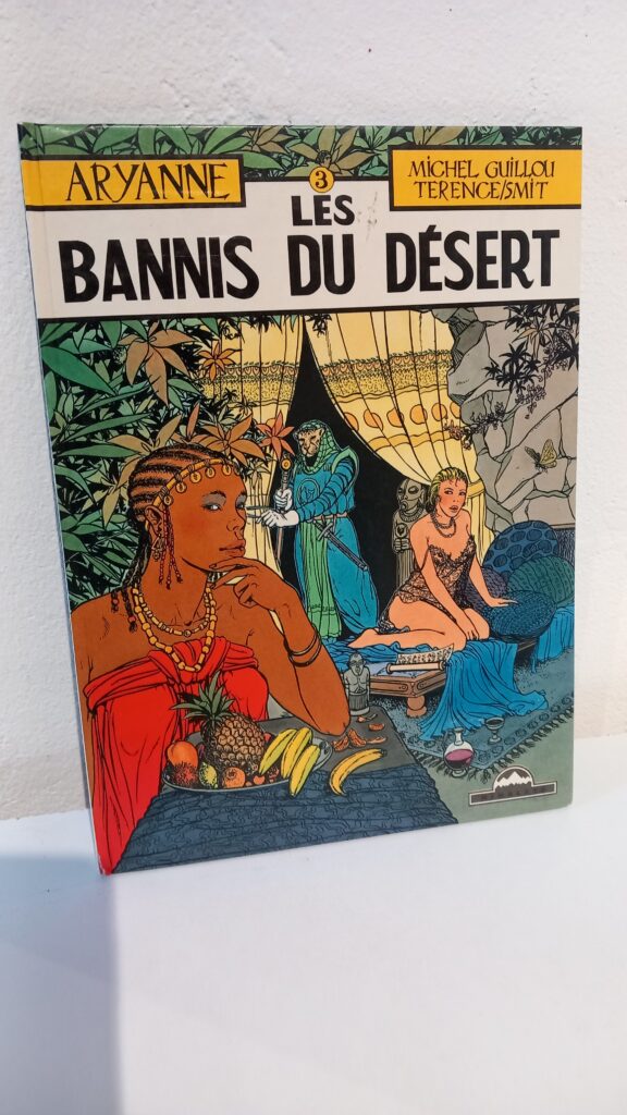 LES BANNIS DU DÉSERT - ARYANNE TOME 3